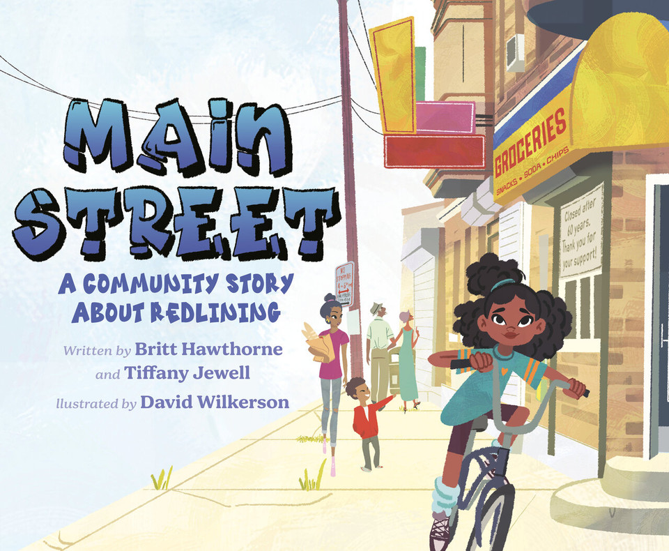 Main Street: A Community Story About Redlining book cover by Britt Hawthorne, Tiffany Jewell