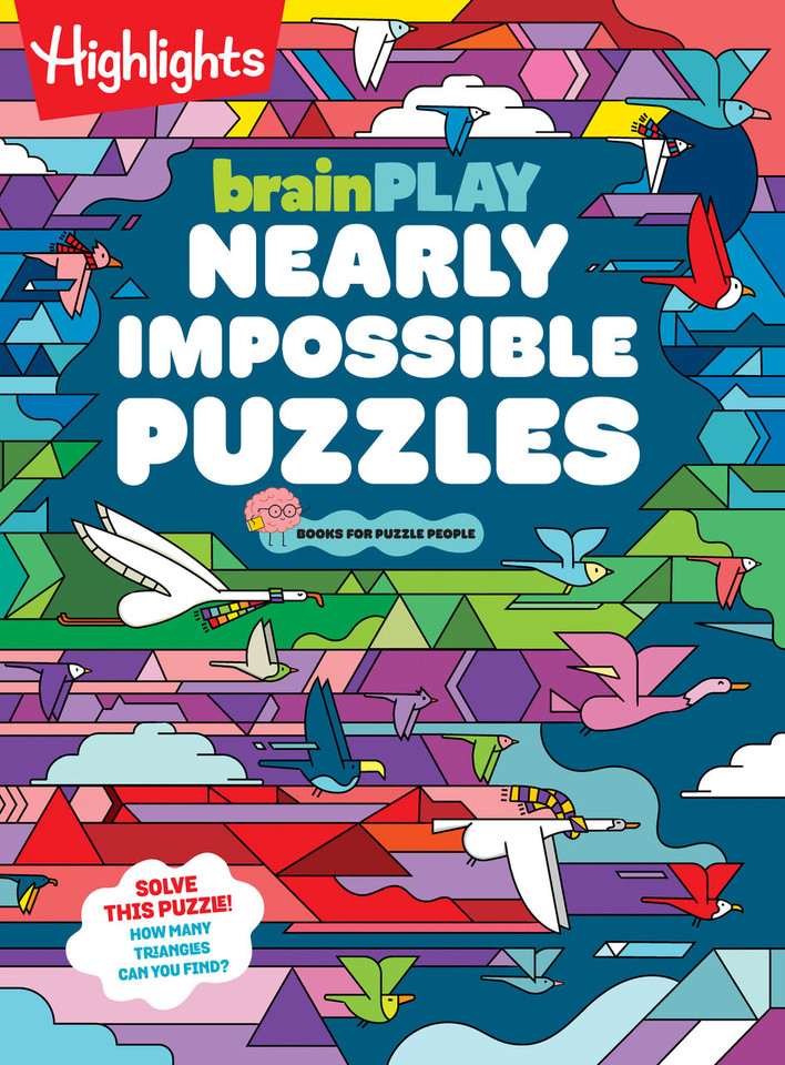 brainPLAY Nearly Impossible Puzzles: Highlights Puzzle Book for Kids with Super Hard Brain Teasers, Logic Games, Hidden Objects and Wordplay for Puzzle Lovers Ages 7 and Up (brainPLAY Puzzle Books) book cover by 