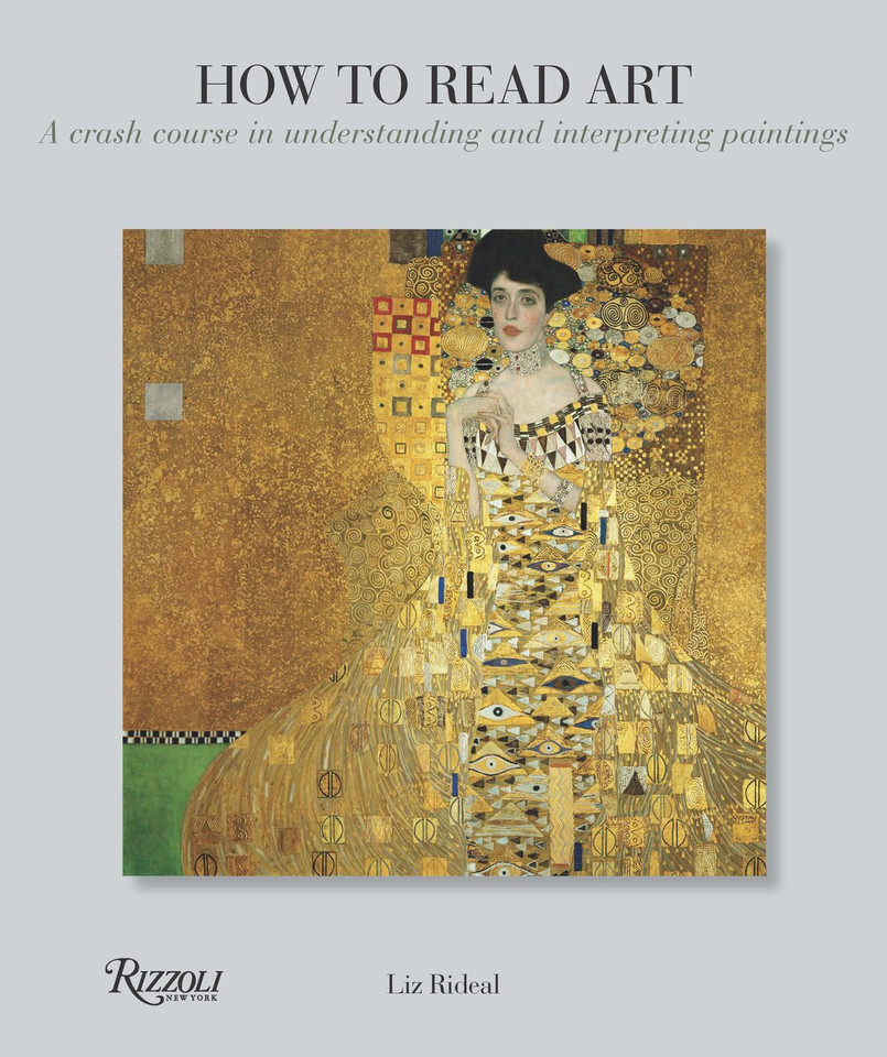 How to Read Art: A Crash Course in Understanding and Interpreting Paintings (How To Read...) book cover by Liz Rideal