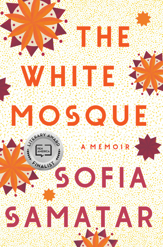 The White Mosque: A Memoir book cover by Sofia Samatar