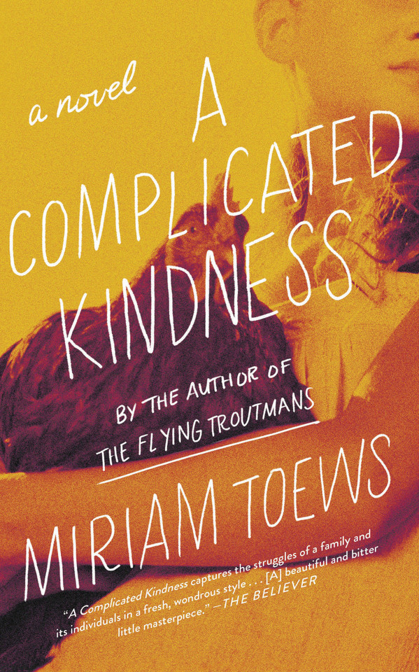 A Complicated Kindness: A Novel book cover by Miriam Toews