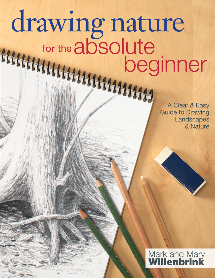 Drawing Nature for the Absolute Beginner: A Clear & Easy Guide to Drawing Landscapes & Nature (Art for the Absolute Beginner) book cover by Mark Willenbrink, Mary Willenbrink