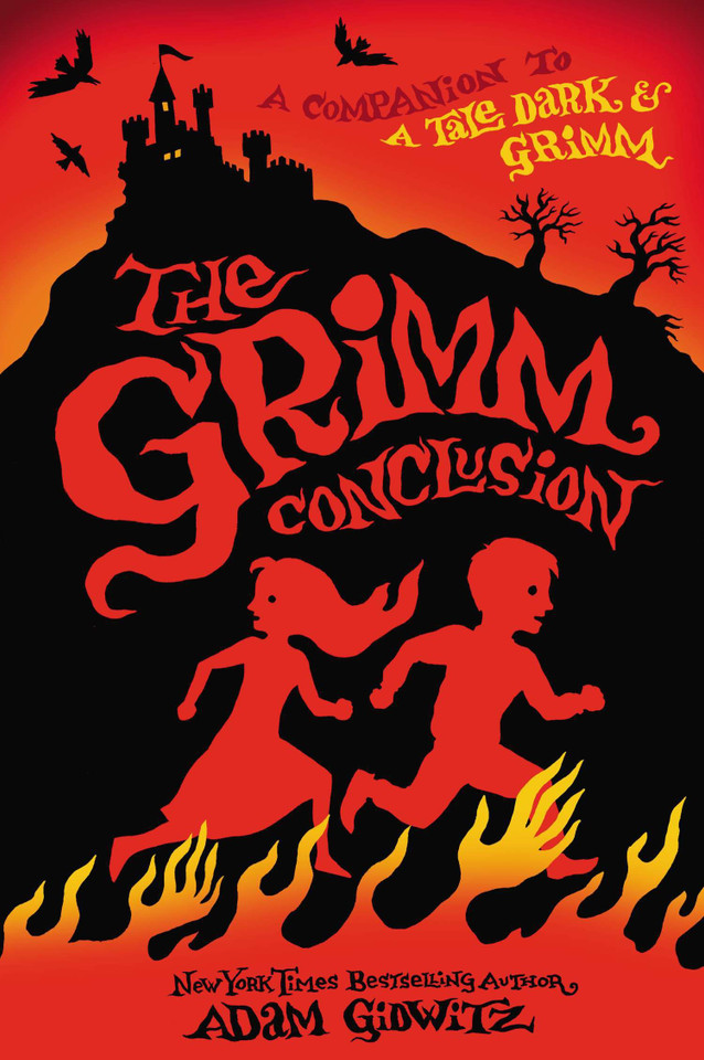 The Grimm Conclusion (A Tale Dark & Grimm) book cover by Adam Gidwitz