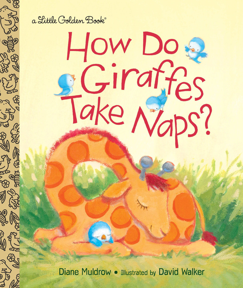 How Do Giraffes Take Naps? (Little Golden Book) book cover by Diane Muldrow