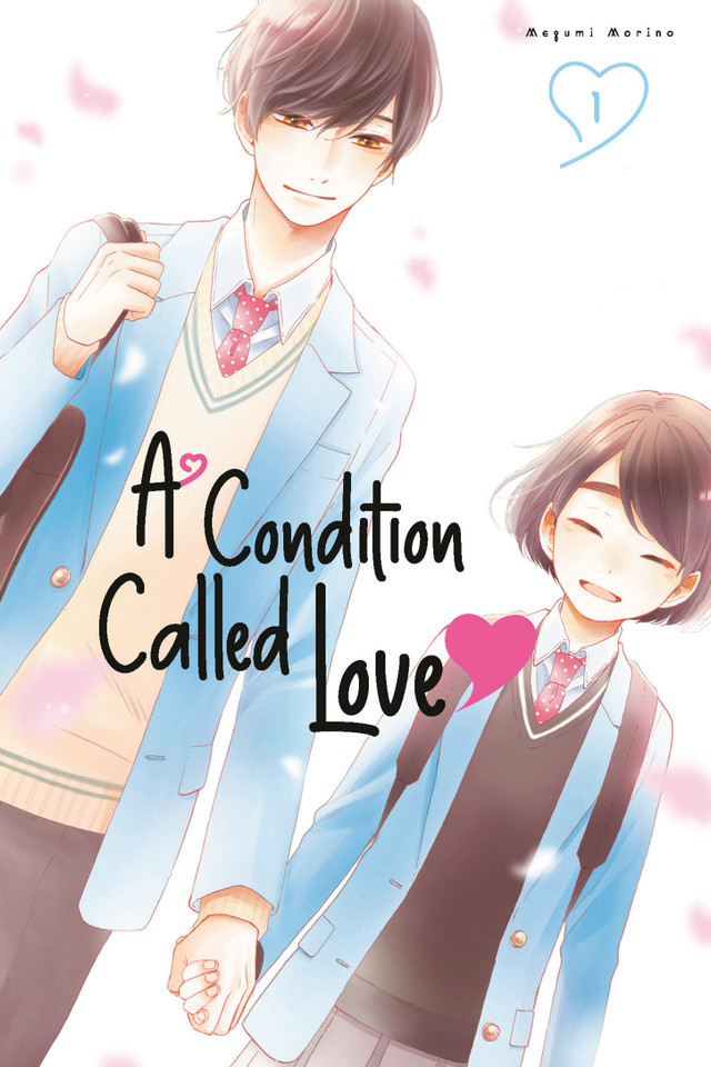 A Condition Called Love 1 (A Condition Called Love) book cover by Megumi Morino