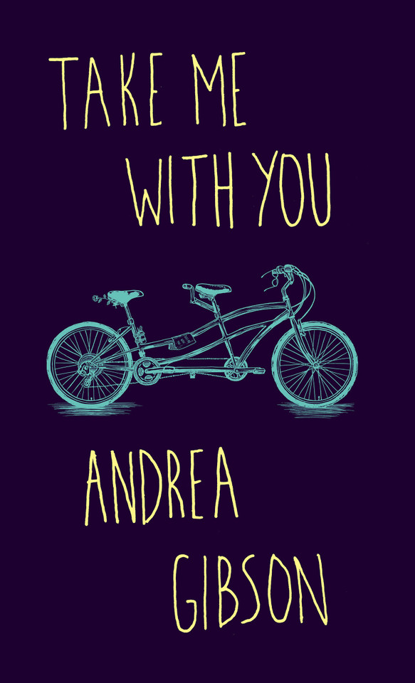 Take Me With You book cover by Andrea Gibson