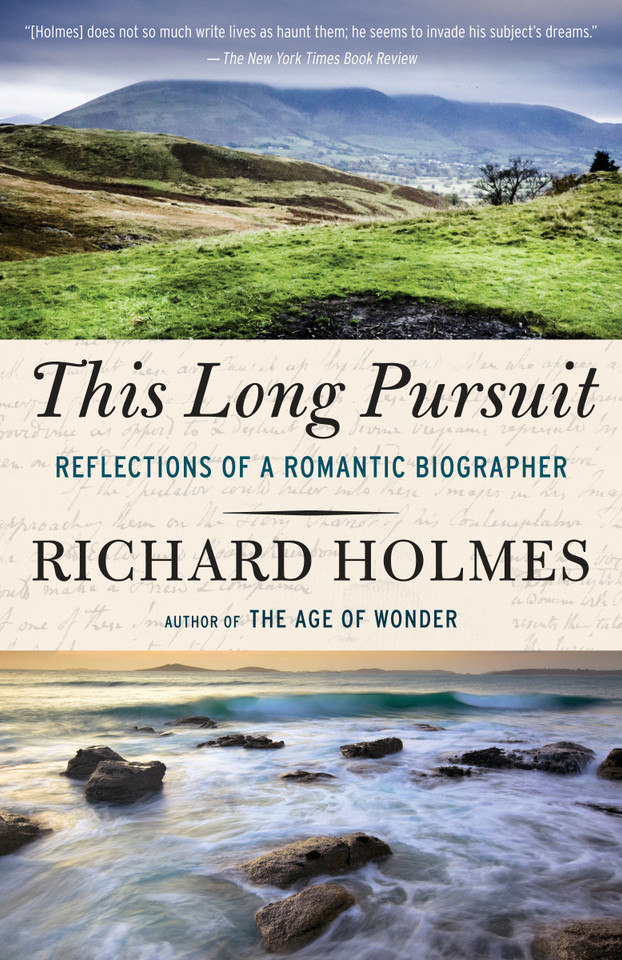 This Long Pursuit: Reflections of a Romantic Biographer book cover by Richard Holmes
