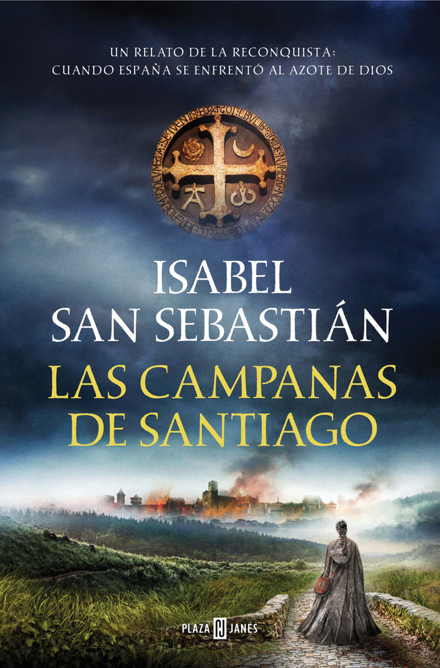 Las campanas de Santiago / Santiago de Compostelas Church Bells book cover by Isabel San Sebastián