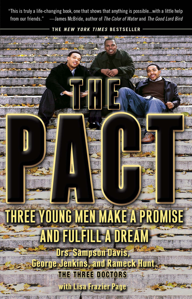 The Pact: Three Young Men Make a Promise and Fulfill a Dream book cover by Sampson Davis, George Jenkins, Rameck Hunt, Lisa Frazier Page