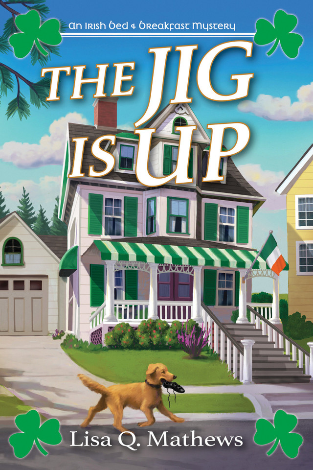 The Jig Is Up (An Irish Bed & Breakfast Mystery) book cover by Lisa Q. Mathews
