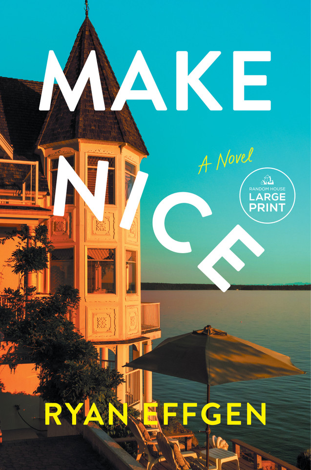 Make Nice: A Novel book cover by Ryan Effgen