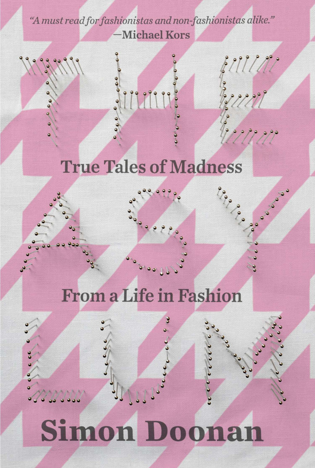The Asylum: True Tales of Madness from a Life in Fashion book cover by Simon Doonan