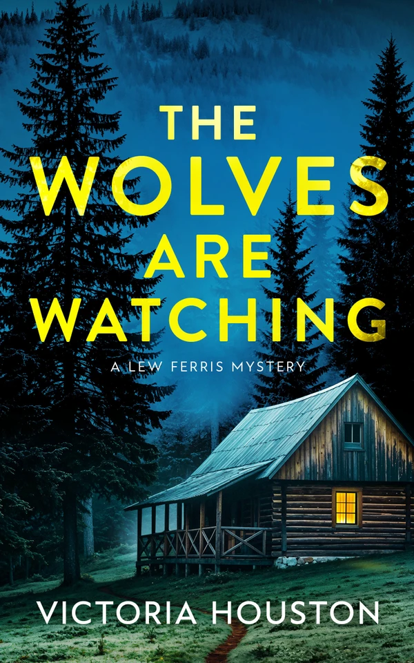 The Wolves Are Watching: A Lew Ferris Mystery (A Lew Ferris Mystery) book cover by Victoria Houston