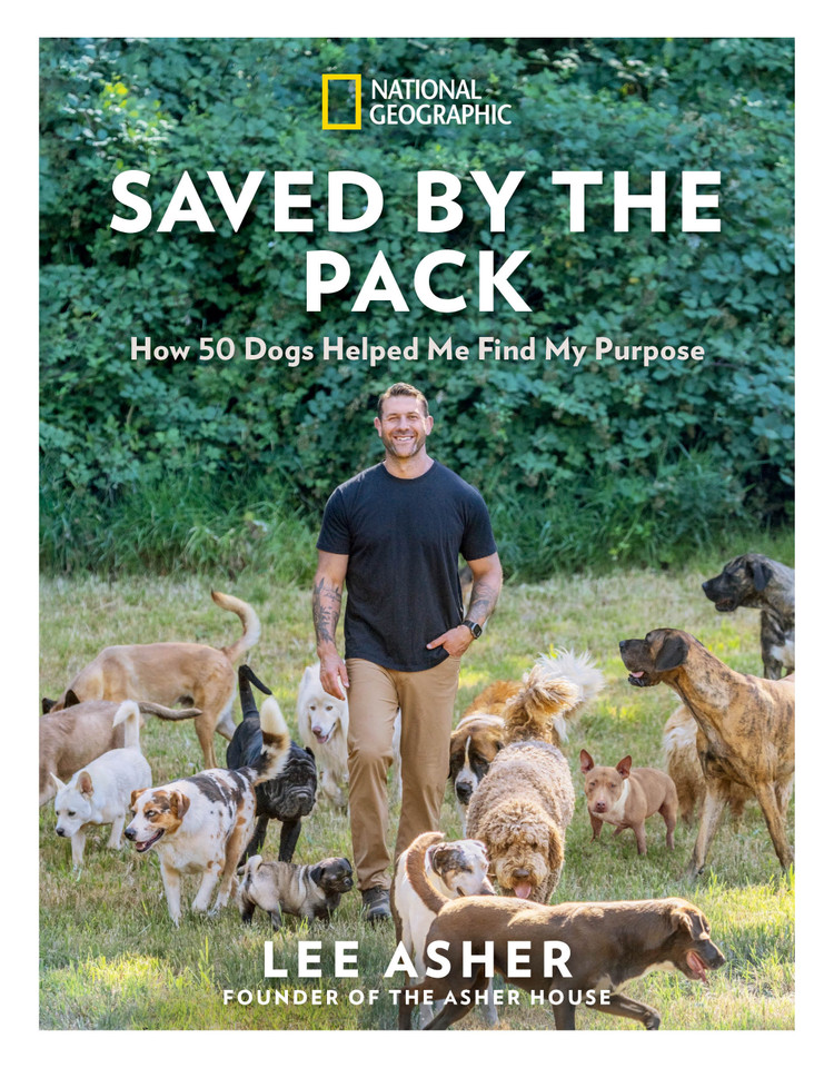 Saved by the Pack: How 50 Dogs Helped Me Find My Purpose book cover by Lee Asher