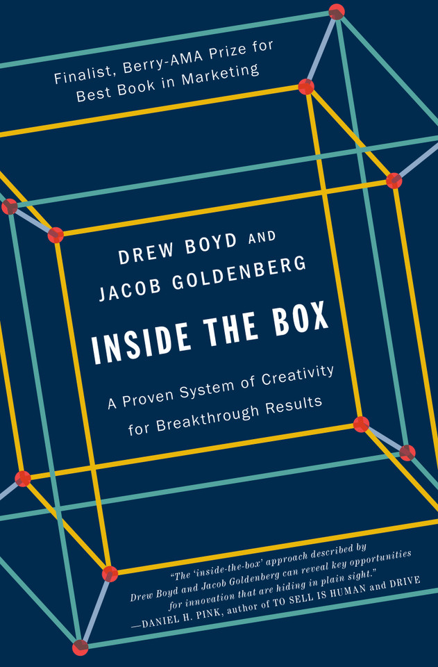 Inside the Box: A Proven System of Creativity for Breakthrough Results book cover by Drew Boyd, Jacob Goldenberg