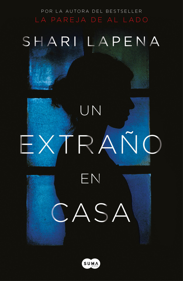 Un extraño en casa / A Stranger in the House book cover by Shari Lapena