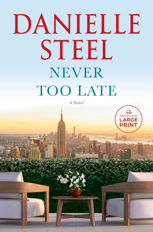 Never Too Late: A Novel book cover by Danielle Steel