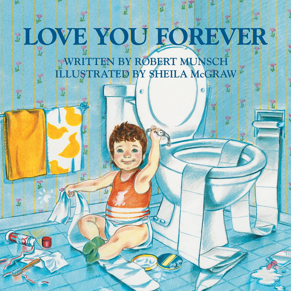 Love You Forever book cover by Robert Munsch