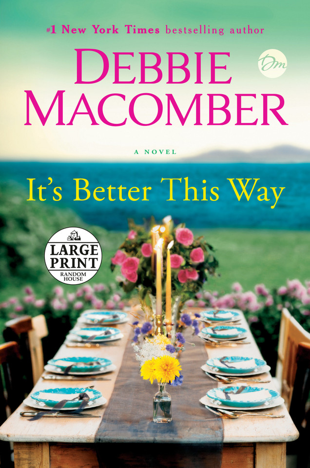 It's Better This Way: A Novel book cover by Debbie Macomber