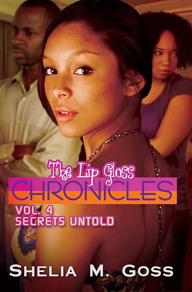 Secrets Untold (The Lip Gloss Chronicles) book cover by Shelia M. Goss