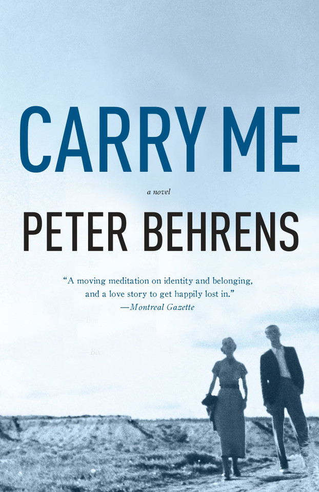 Carry Me: A Novel book cover by Peter Behrens