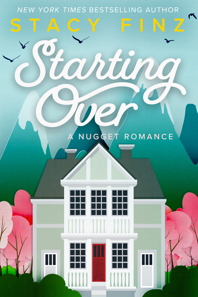Starting Over (A Nugget Romance) book cover by Stacy Finz