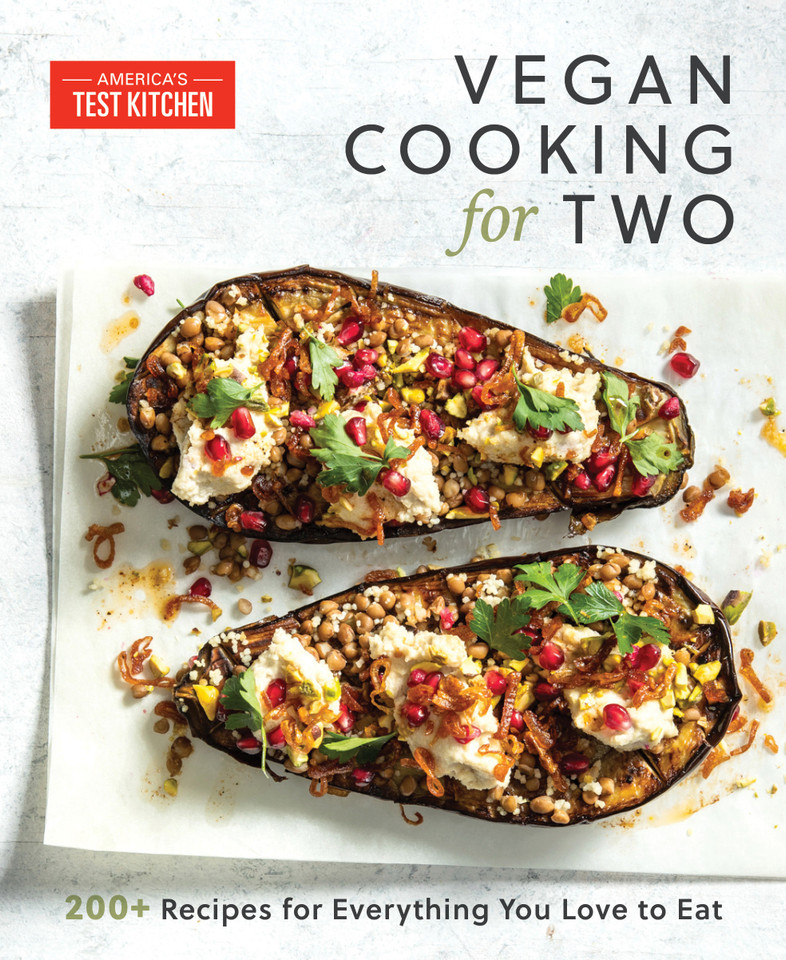 Vegan Cooking for Two: 200+ Recipes for Everything You Love to Eat book cover by America's Test Kitchen
