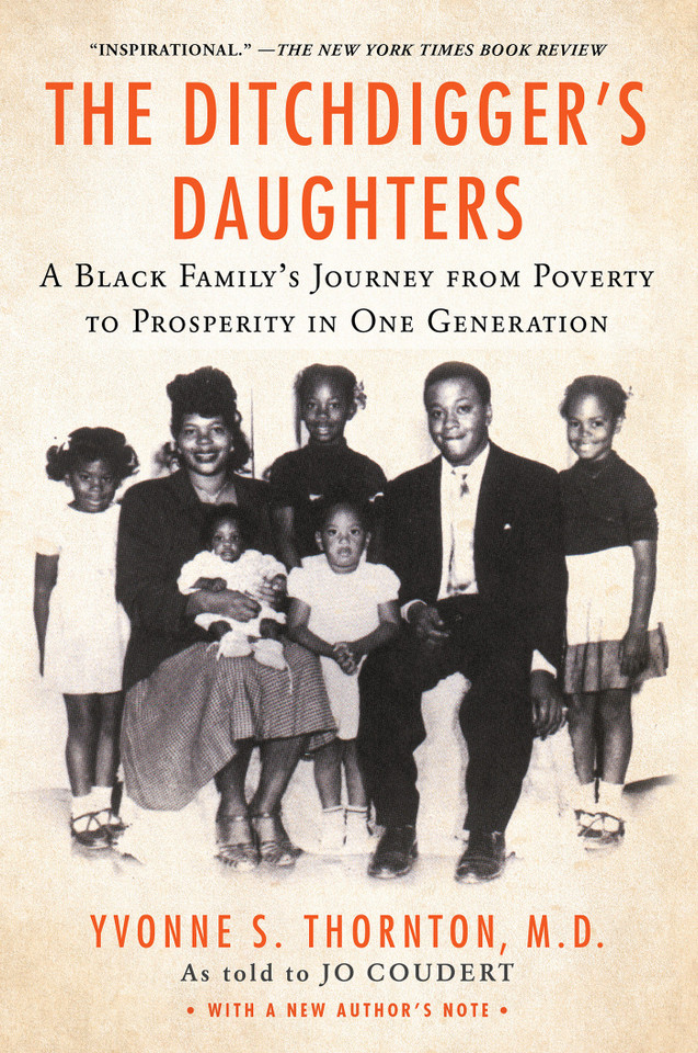 The Ditchdigger's Daughters: A Black Family's Astonishing Success Story book cover by Yvonne S. Thornton