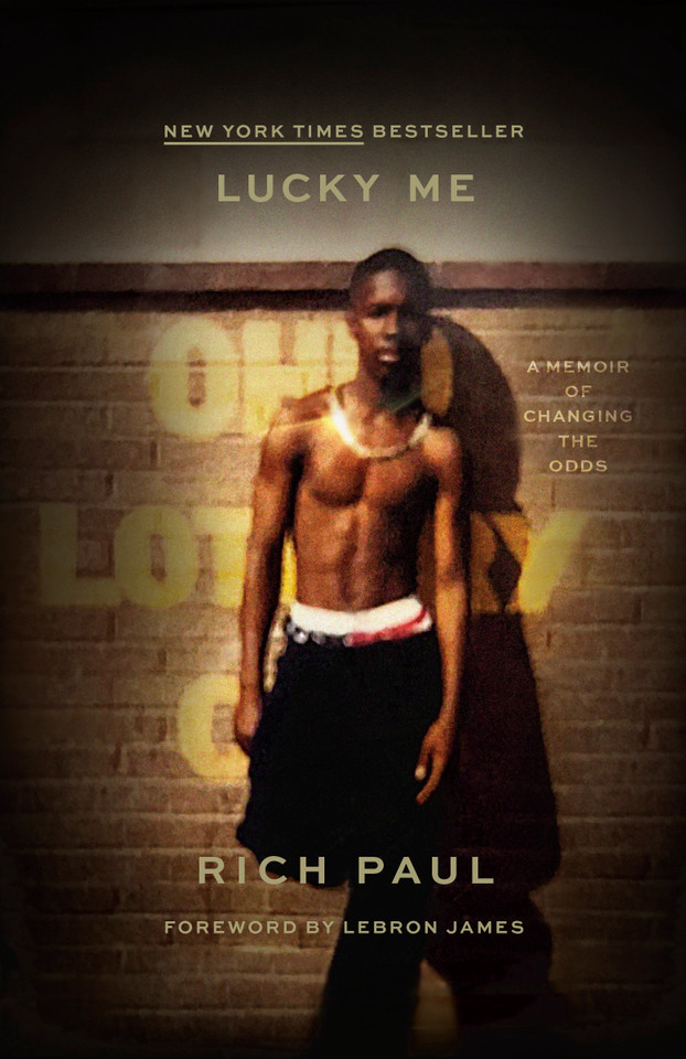 Lucky Me: A Memoir of Changing the Odds book cover by Rich Paul