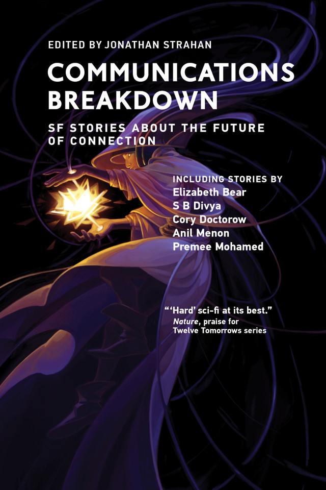 Communications Breakdown: SF Stories about the Future of Connection (Twelve Tomorrows) book cover by 