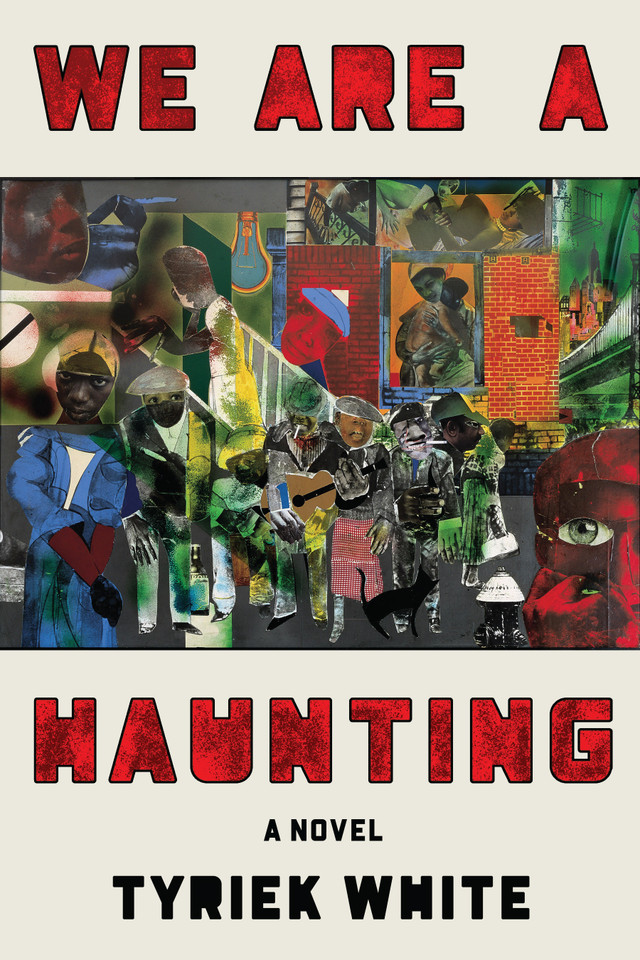 We Are a Haunting: A Novel book cover by Tyriek White