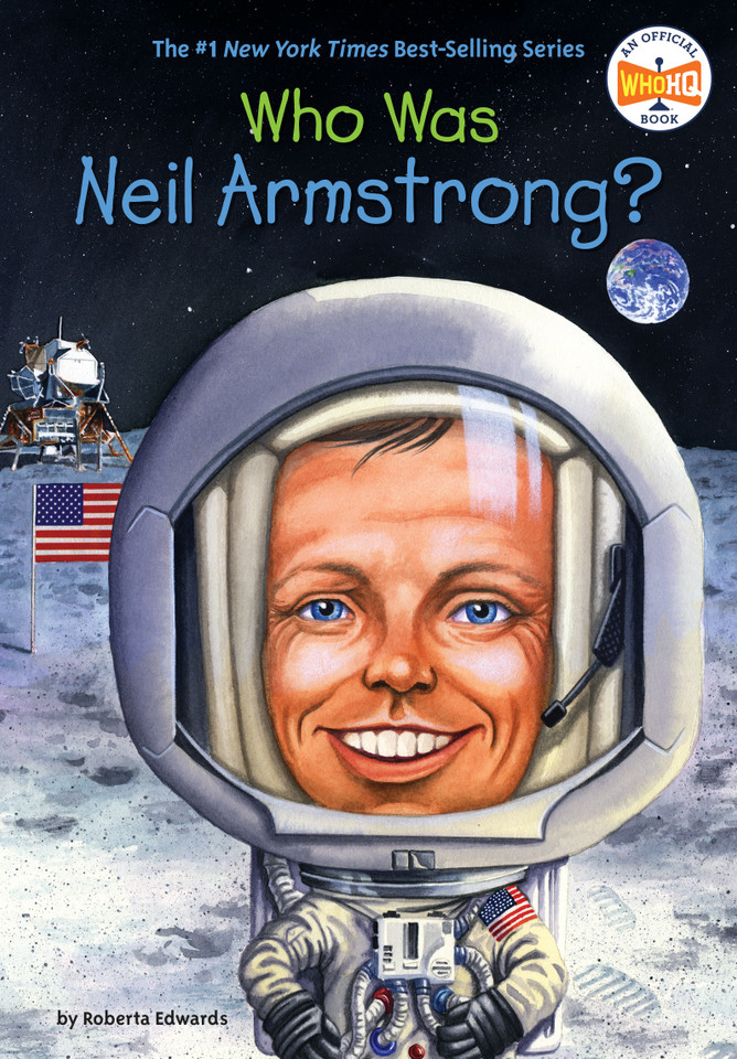 Who Was Neil Armstrong? (Who Was?) book cover by Roberta Edwards, Who HQ