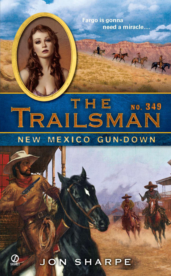 The Trailsman #349: New Mexico Gun-Down (Trailsman) book cover by Jon Sharpe