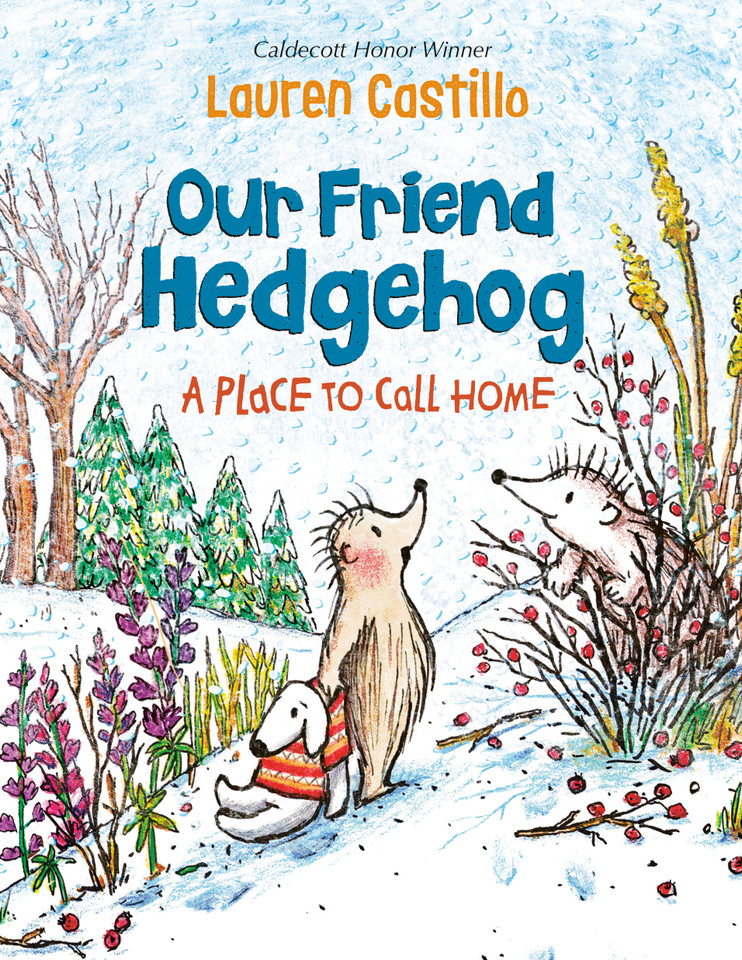 A Place to Call Home (Our Friend Hedgehog) book cover by Lauren Castillo