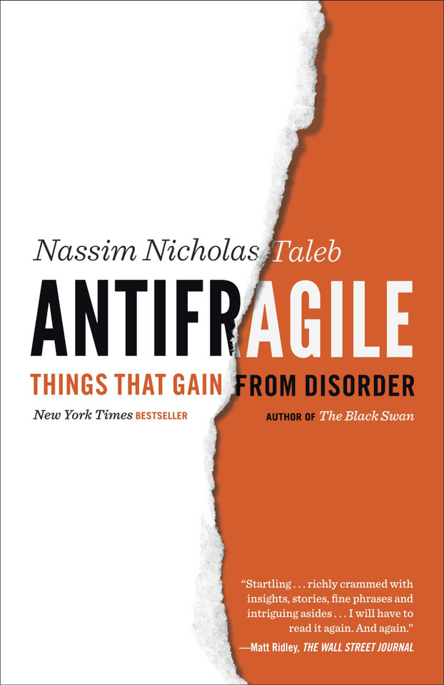 Antifragile: Things That Gain from Disorder (Incerto) book cover by Nassim Nicholas Taleb