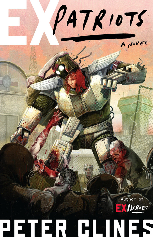 Ex-Patriots: A Novel (Ex-Heroes) book cover by Peter Clines