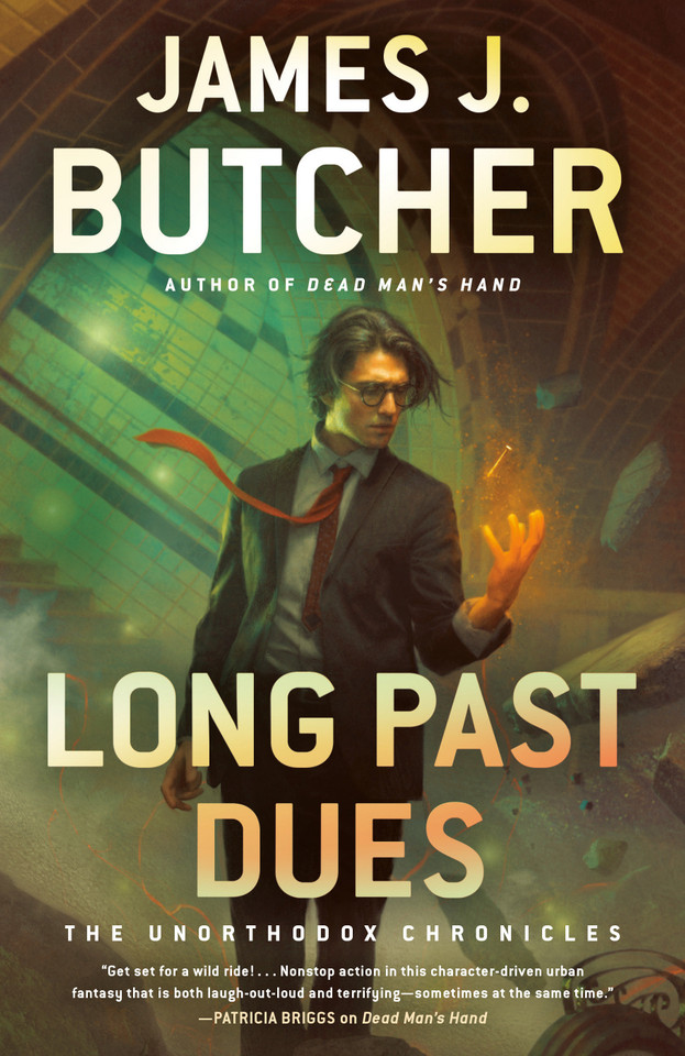 Long Past Dues (The Unorthodox Chronicles) book cover by James J. Butcher