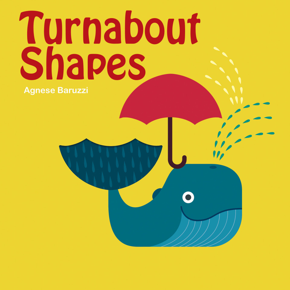 Turnabout Shapes book cover by Agnese Baruzzi
