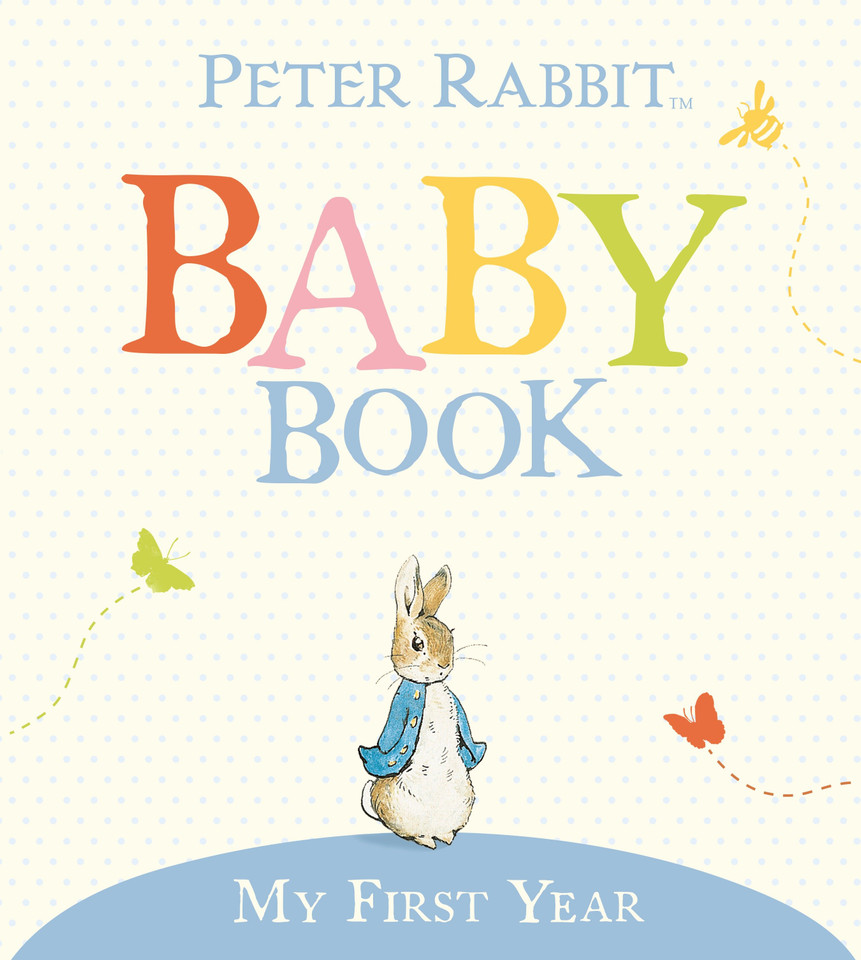 My First Year: Peter Rabbit Baby Book (Peter Rabbit) book cover by Beatrix Potter