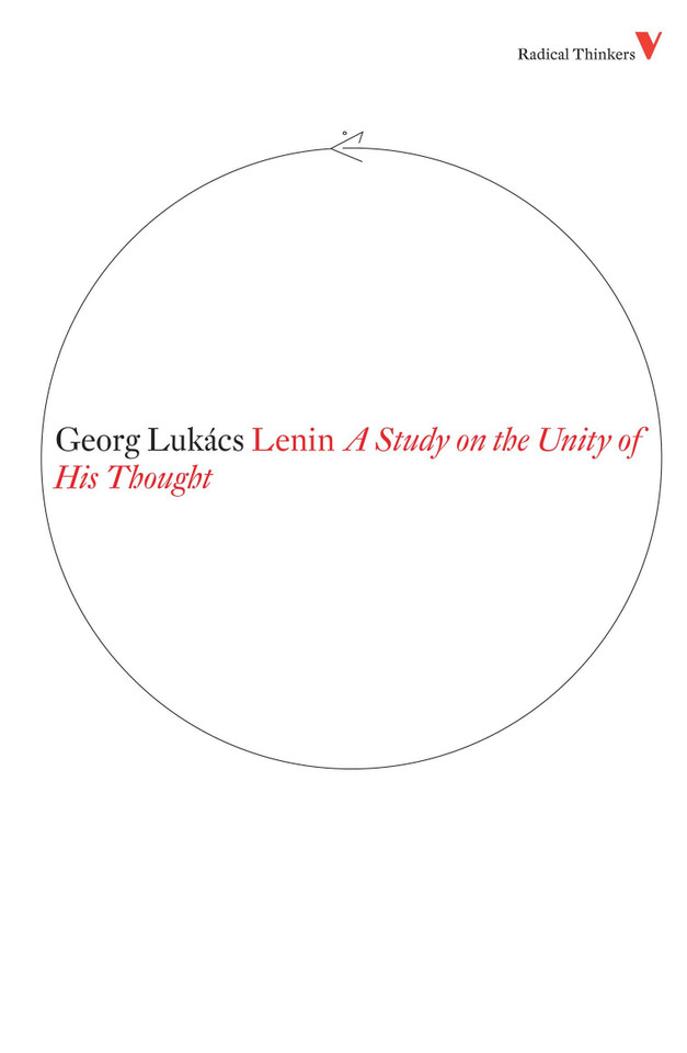 Lenin: A Study on the Unity of His Thought (Radical Thinkers) book cover by Georg Lukacs