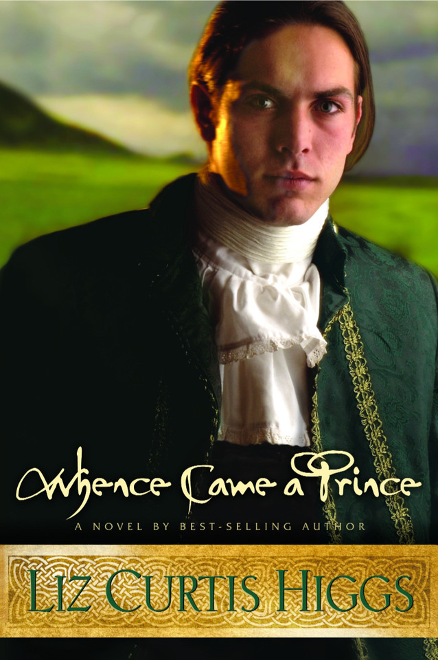 Whence Came a Prince (Lowlands of Scotland) book cover by Liz Curtis Higgs