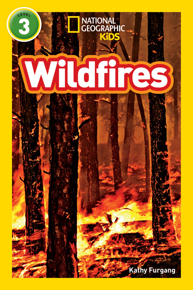 Wildfires (National Geographic Kids Readers, Level 3) (National Geographic Kids Readers) book cover by Kathy Furgang, National Geographic Kids