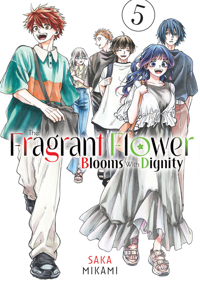 The Fragrant Flower Blooms With Dignity 5 (The Fragrant Flower Blooms With Dignity) book cover by Saka Mikami