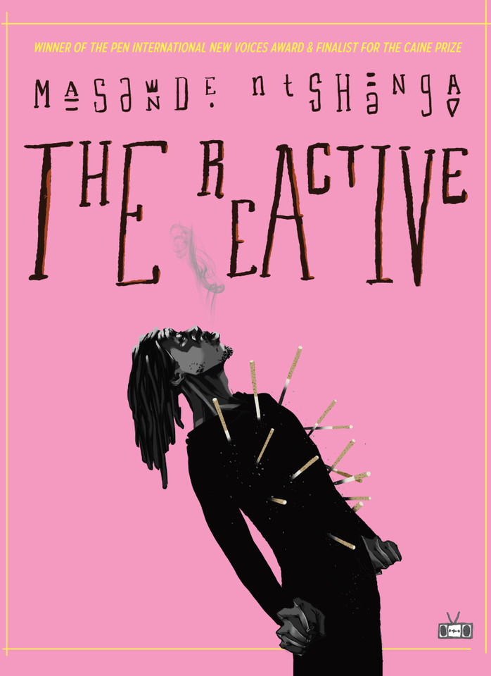 The Reactive book cover by Masande Ntshanga