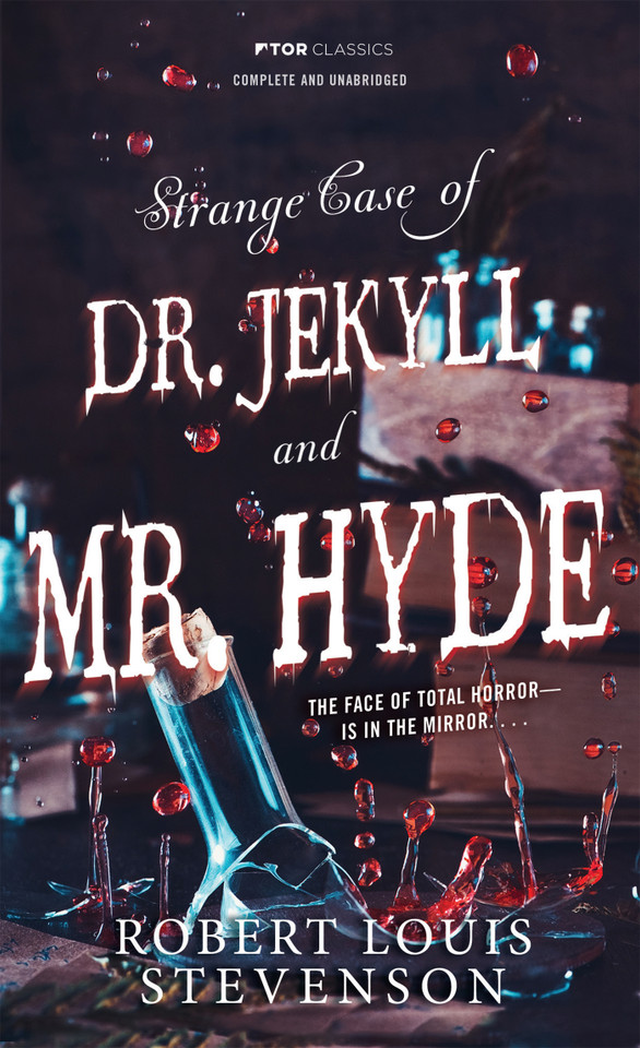 Strange Case of Doctor Jekyll And Mr. Hyde (Tor Classics) book cover by Robert Louis Stevenson