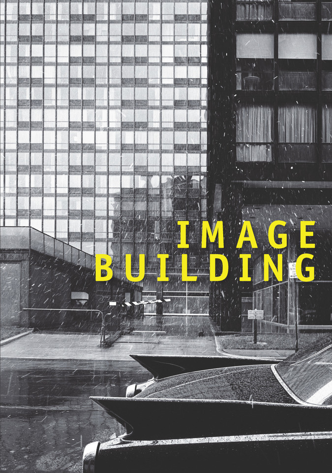 Image Building: How Photography Transforms Architecture book cover by Therese Lichtenstein