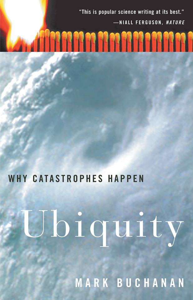 Ubiquity: Why Catastrophes Happen book cover by Mark Buchanan