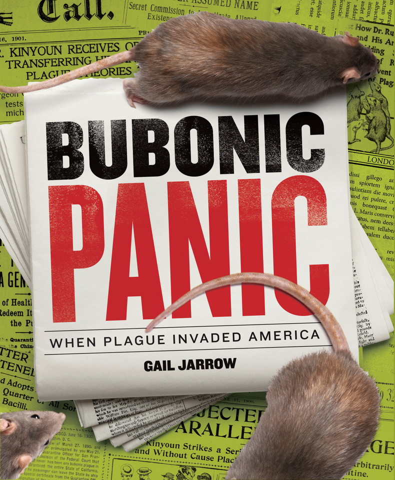 Bubonic Panic: When Plague Invaded America (Deadly Diseases) book cover by Gail Jarrow