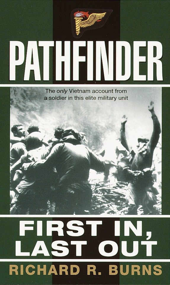 Pathfinder: First In, Last Out: A Memoir of Vietnam book cover by Richard R. Burns