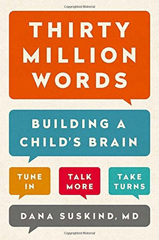 Thirty Million Words: Building a Child's Brain Cover